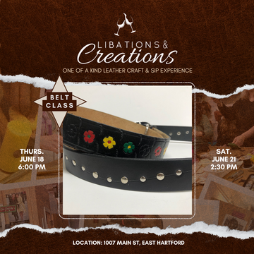 Libations and Creations - Belt Class